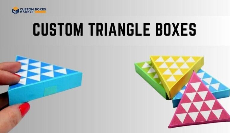 Salient Features Of Custom Triangle Boxes For Sale